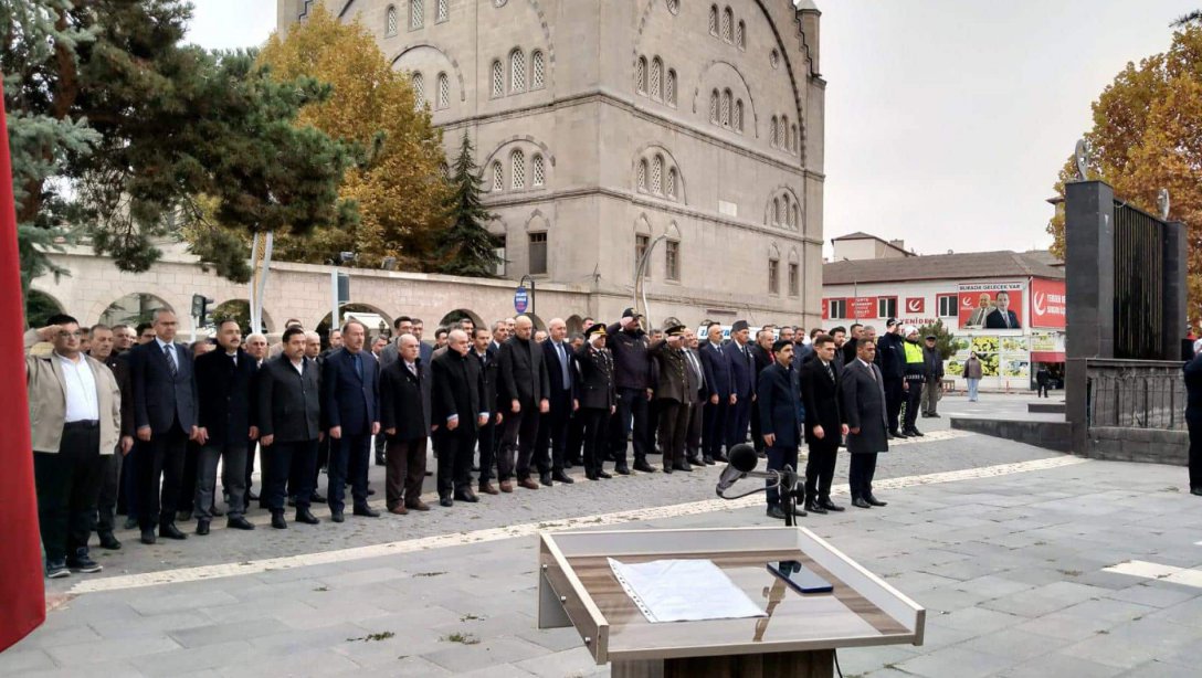 Cumhuriyetimizin Kurucusu, Büyük Önder Mustafa Kemal Atatürk Vefatının 84'üncü Yıldönümünde Düzenlenen Törenle Anıldı.