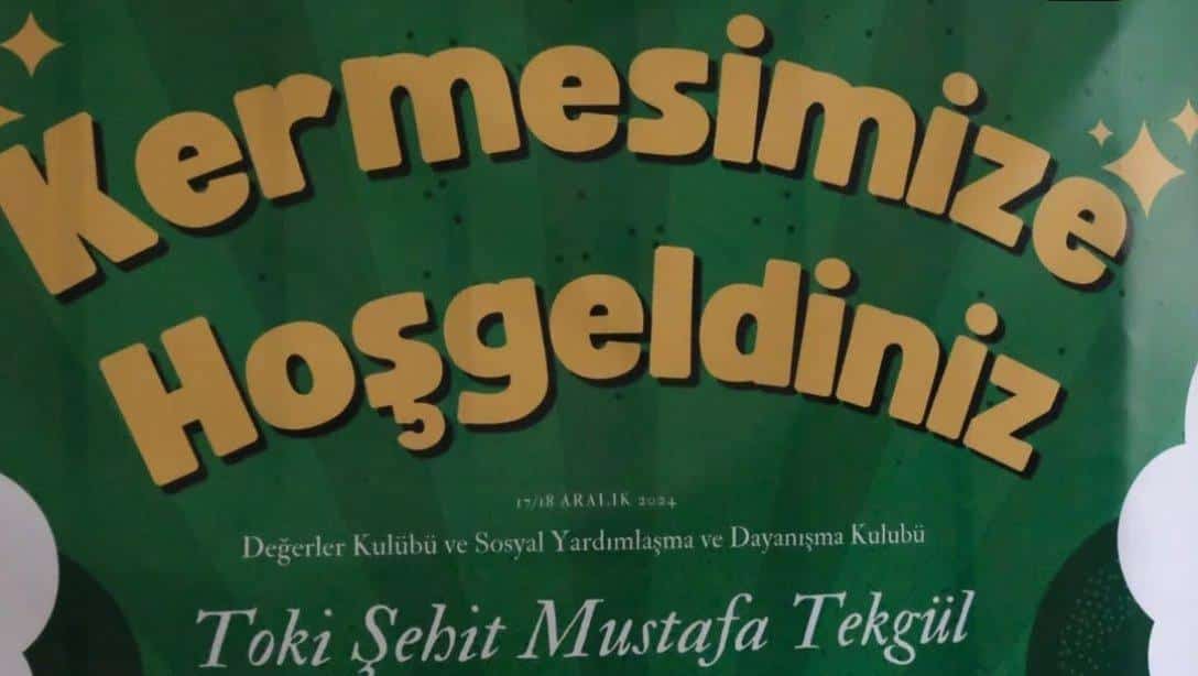 Toki Şehit Mustafa Tekgül Anadolu Lisesi Tarafından İhtiyaç Sahibi Öğrenciler Yararına Kermes Düzenlendi.